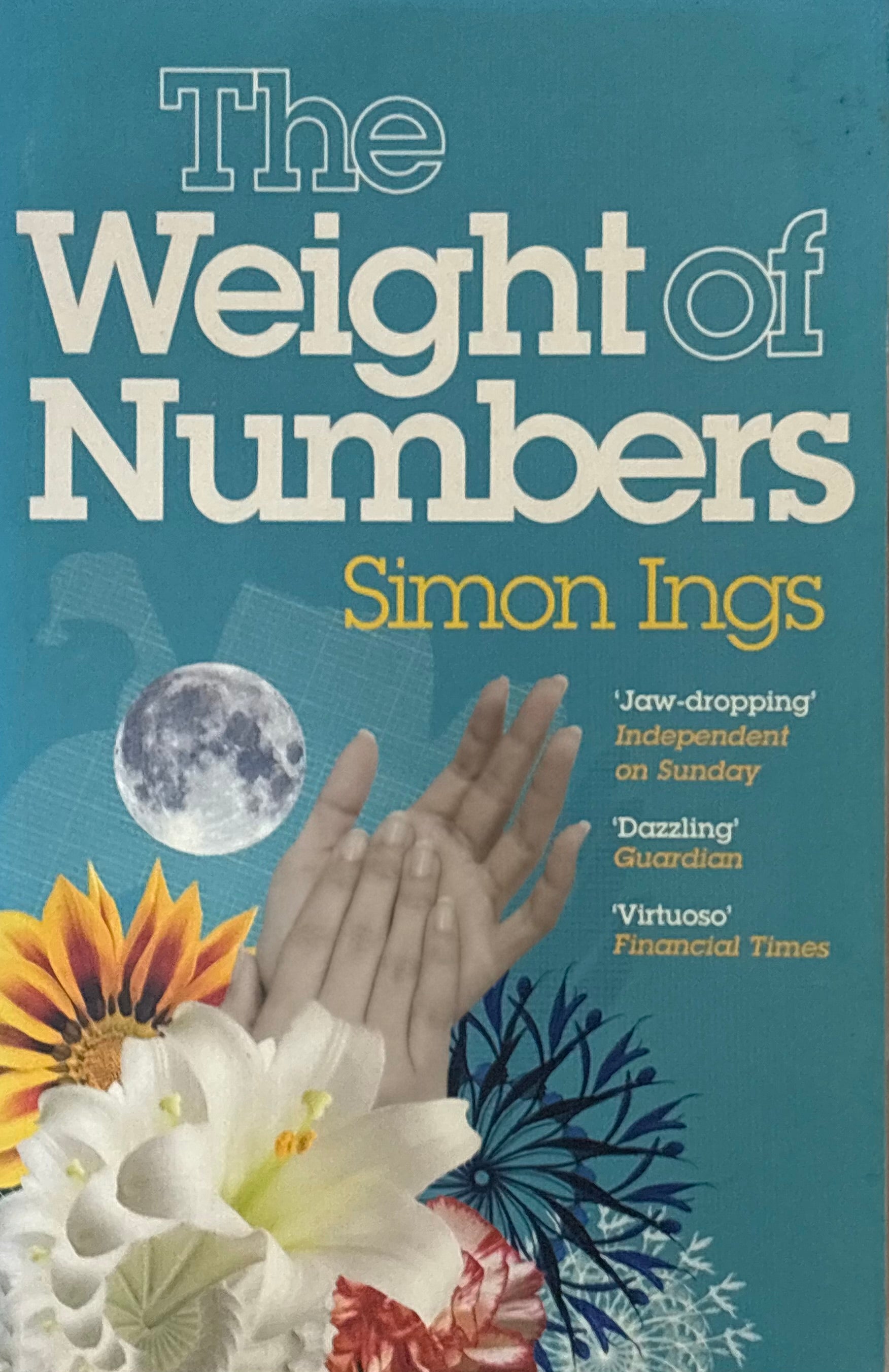 Ings, Simon: The Weight of Numbers
