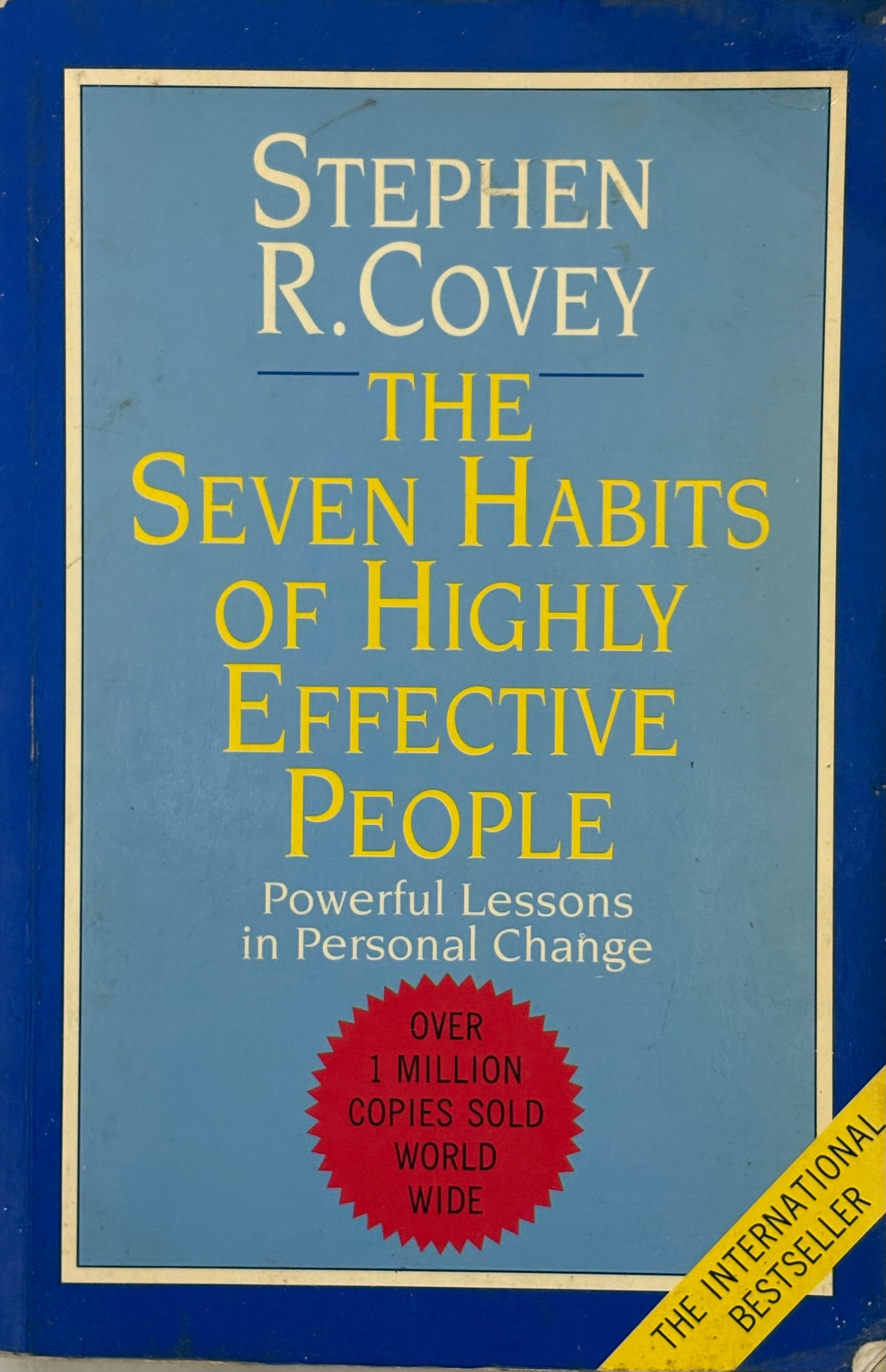 Covey, Stephen R: The Seven Habits of Highly Effective People