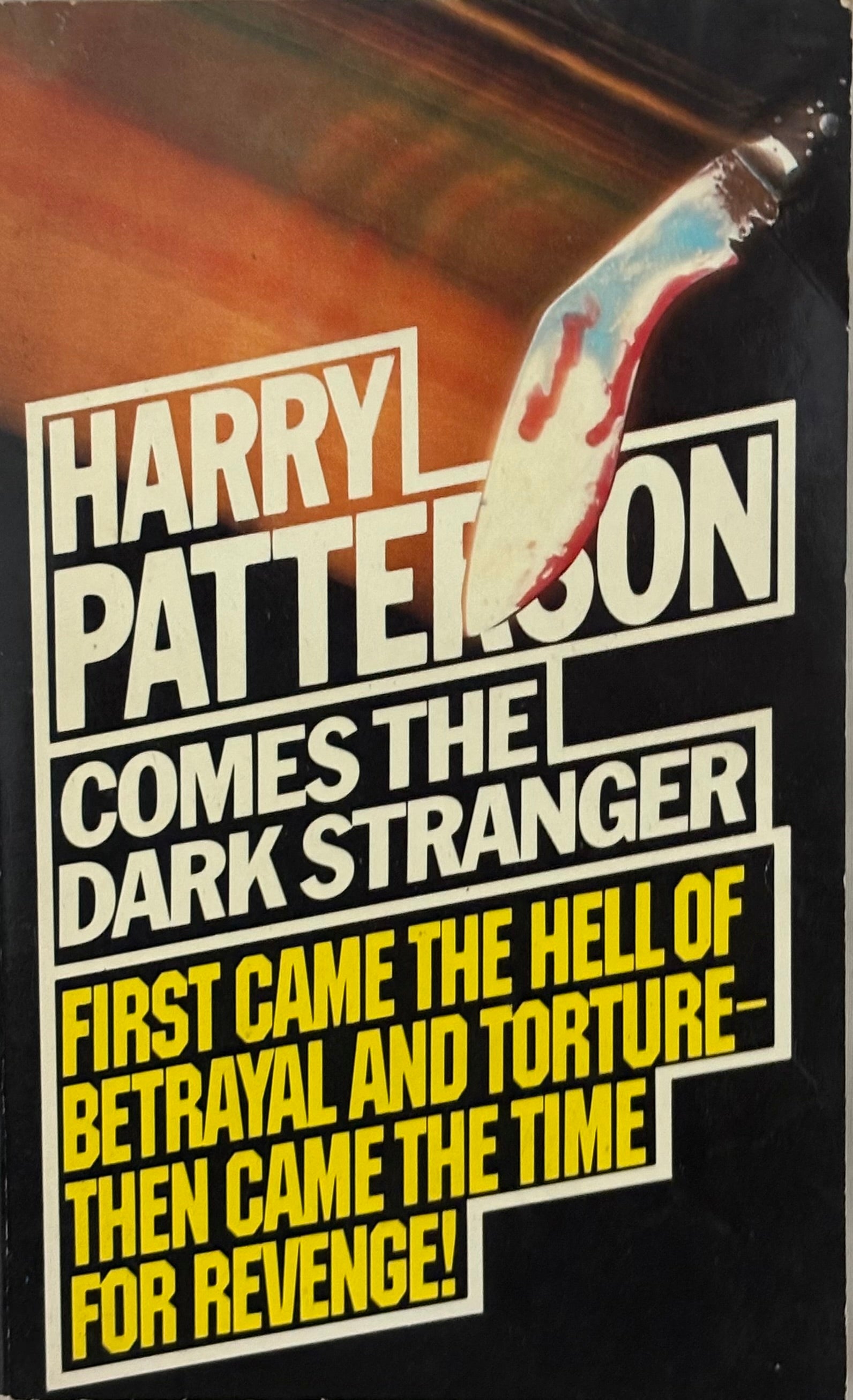 Patterson, Harry: Comes the Dark Stranger