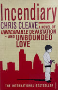 Cleave, Chris: Incendiary