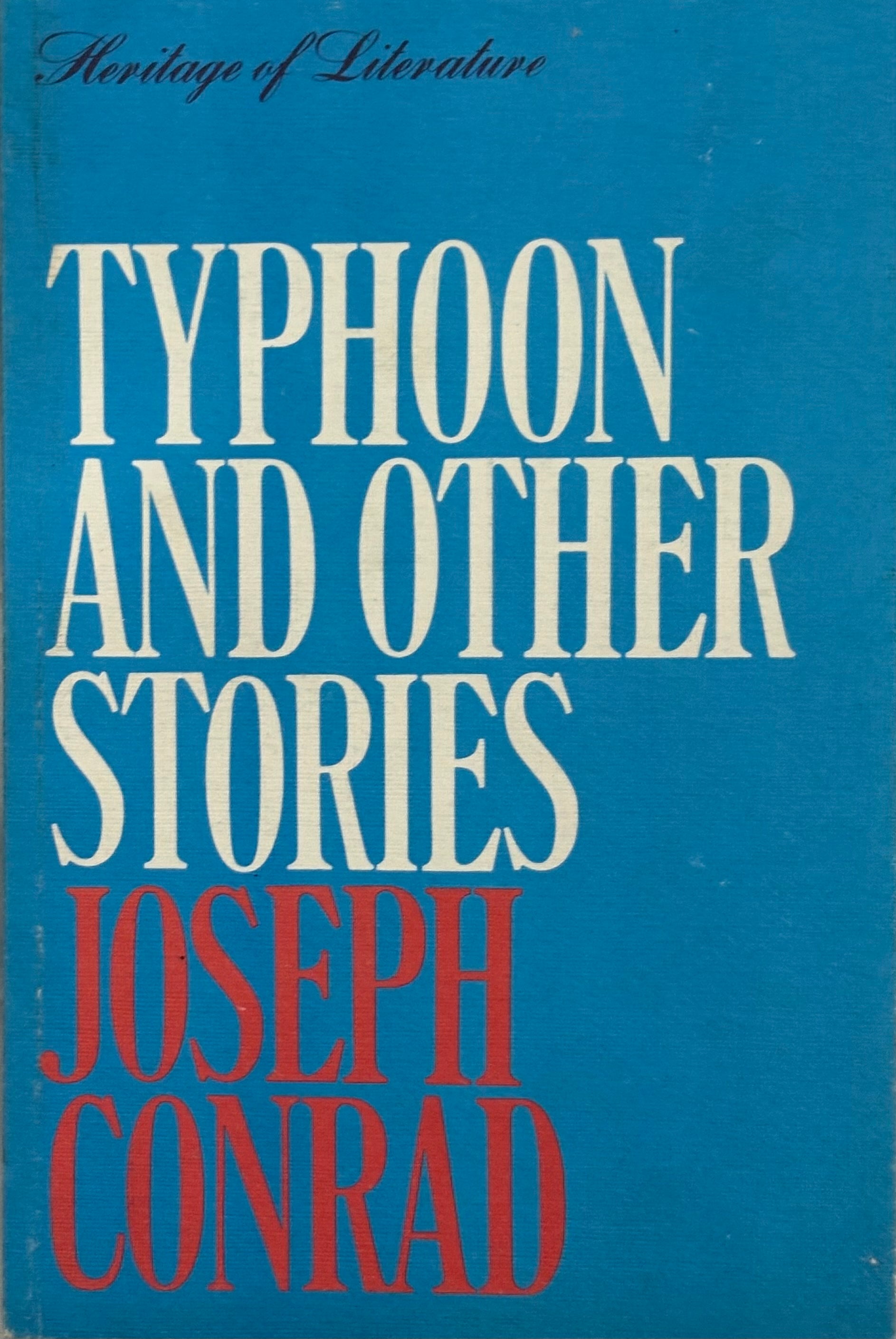 Conrad, Joseph: Typhoon and Other Stories