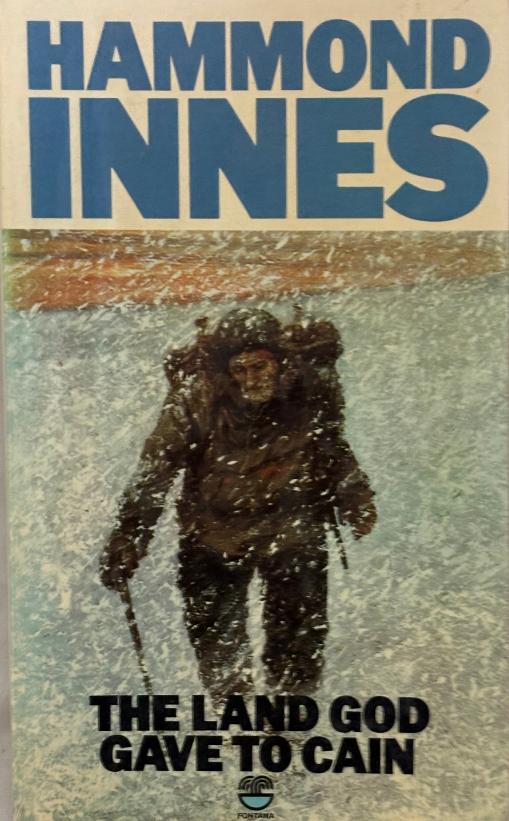 Innes, Hammond: The Land God Gave to Cain
