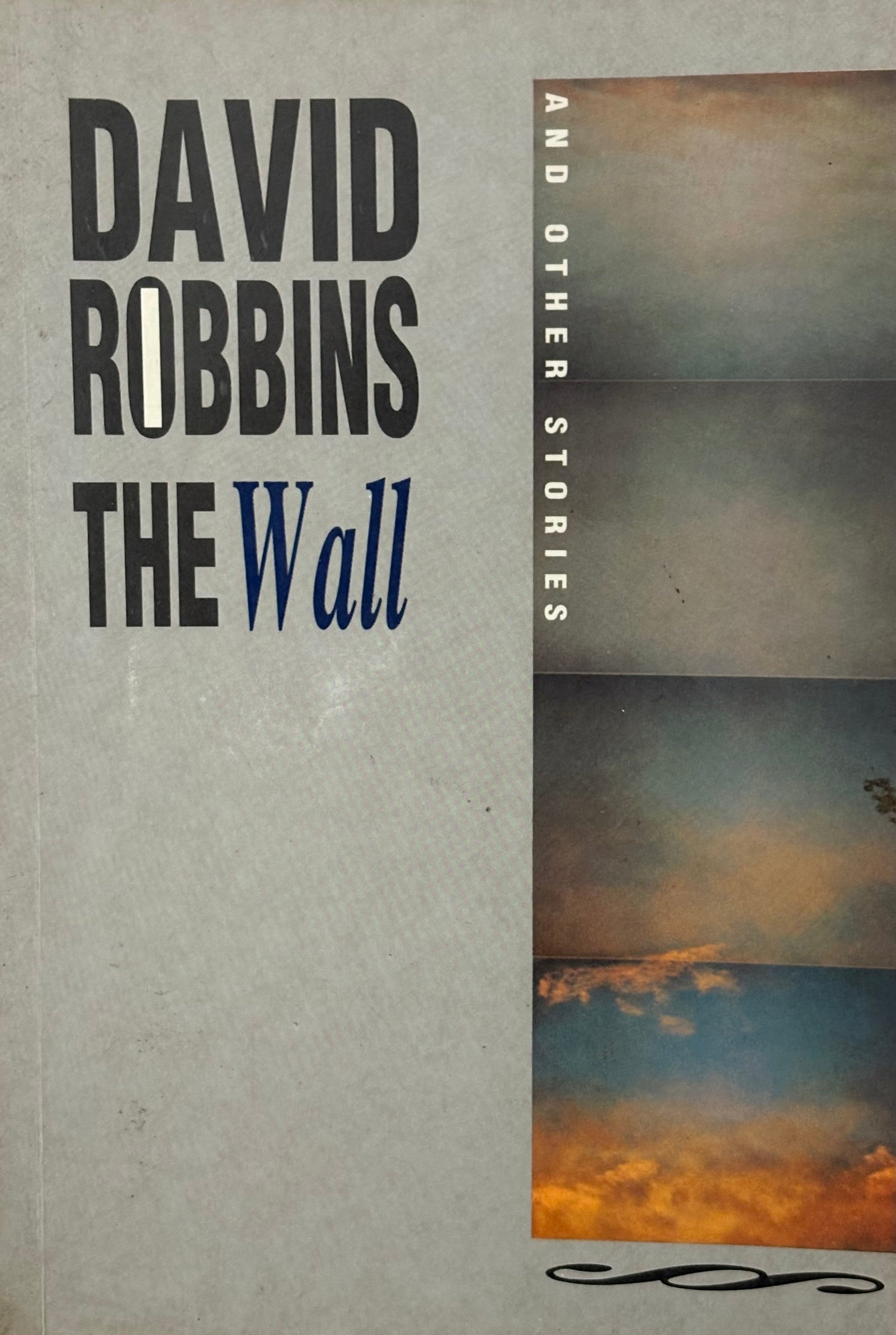 Robins, David: The Wall and Other Stories