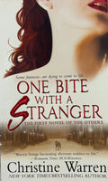 Warren, Christine: One Bite With A Stanger