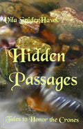 SpiderHawk, Wila: Hidden Passages