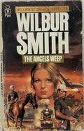 Smith, Wilbur: The Angels Weep