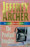 Archer, Jeffery: The Prodigal Daughter