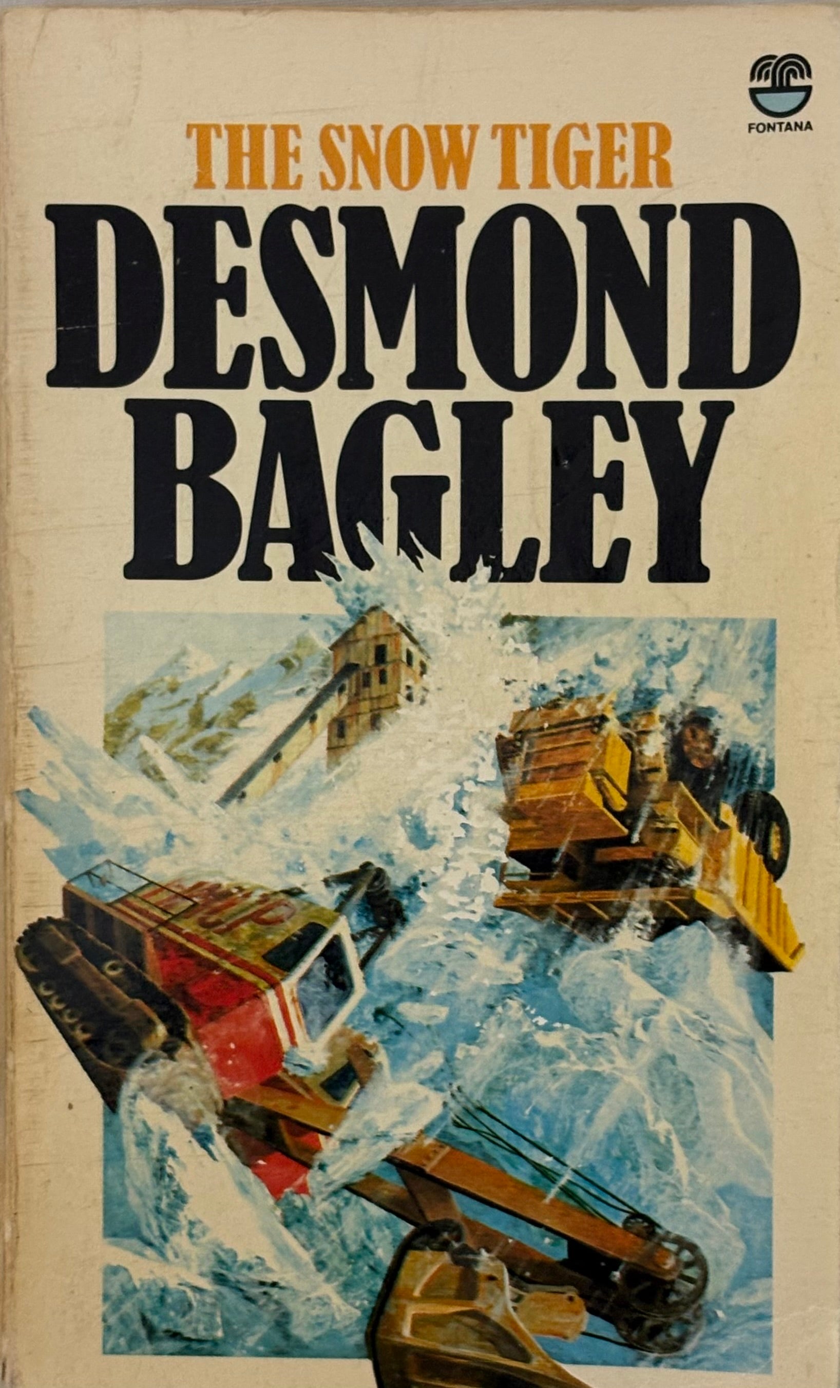 Bagley, Desmond: The Snow Tiger
