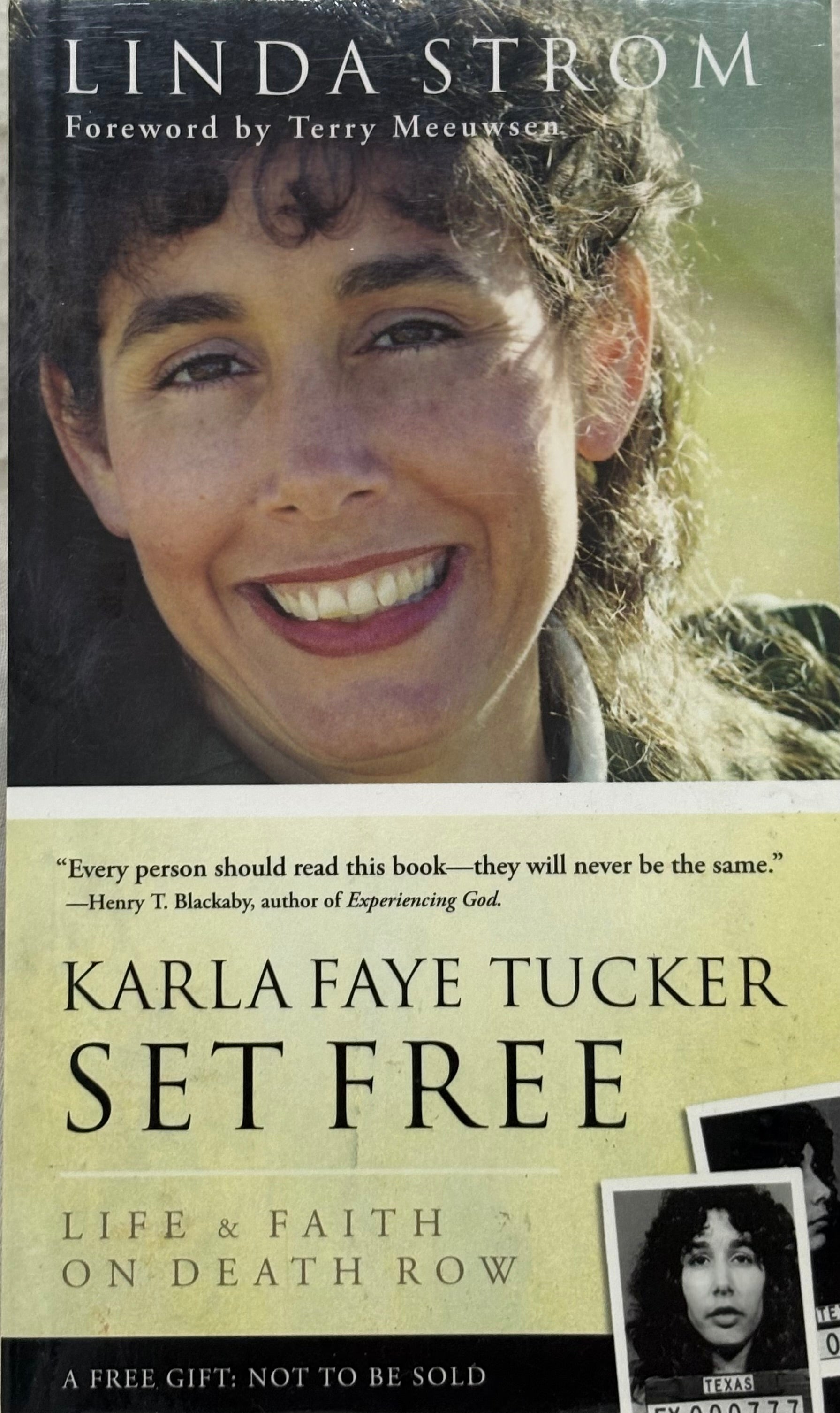 Strom, Linda: Karla Faye Tucker Set Free