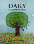 Williams, Athol: Oaky The Happy Tree
